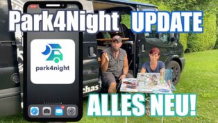 Park4Night ist komplett Neu! ...